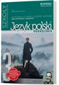 Odkrywamy na nowo 3 Język polski Kształcenie kulturowo-literackie i językowe Zakres podstawowy i rozszerzony Szkoła ponadgimnazjalna