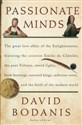 Passionate Minds - David Bodanis