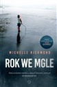 Rok we mgle - Michelle Richmond