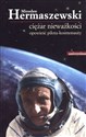 Ciężar nieważkości Opowieść pilota-kosmonauty