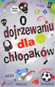 O dojrzewaniu dla chłopaków