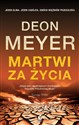 Martwi za życia - Deon Meyer