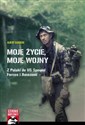 Moje życie, moje wojny Z Polski do US Special Forces i Amazonii - Robert Sługocki