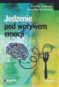 Jedzenie pod wpływem emocji