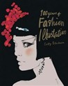 100 Years of Fashion - Cally Blackman