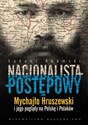 Nacjonalista postępowy Mychajło Hruszewski i jego poglądy na Polskę i Polaków - Łukasz Adamski