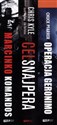 Operacja Geronimo / Komandos / Cel snajpera pakiet - Chuck Pfarrer, Richard Marcinko, Chris Kyle