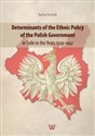 Determinants of the Ethnic Policy of the Polish Government in Exile in the years 1939-47