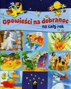 Opowieści na dobranoc na cały rok