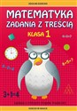 Matematyka Zadania z treścią Klasa 1 Zadania o różnym stopniu trudności. Sukces w nauce