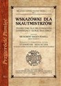 Wskazówki dla skautmistrzów Podręcznik dla drużynowych zawierający teorię skautingu - Stanisław Sedlaczek, Robert Baden-Powell