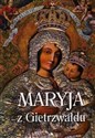 Maryja z Gietrzwałdu - Opracowanie Zbiorowe