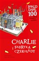 Charlie i fabryka czekolady