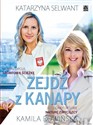 [Audiobook] Zejdź z kanapy. Audiobook - Kamila Rowińska, Katarzyna Selwant