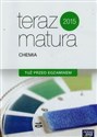 Teraz matura 2015 Chemia Tuż przed egzaminem Szkoła ponadgimnazjalna - Kinga Gnerowicz-Siudak, Romuald Hassa, Dorota Hejka-Smolak