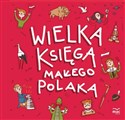 Wielka księga małego Polaka - Joanna Bachanek