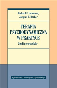 Terapia psychodynamiczna w praktyce Studia przypadków