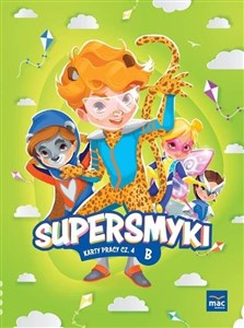 Supersmyki. Poziom B. Karty pracy cz.4 MAC 