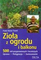 Zioła z ogrodu i balkonu - Franz-Xaver Treml