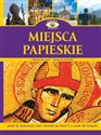 Miejsca papieskie praktyczny przewodnik