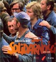 Droga do Solidarności 1975-1980 - Agnieszka Dębska (oprac.)