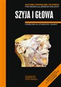 Anatomia Prawidłowa Człowieka Szyja i głowa Podręcznik dla studentów i lekarzy