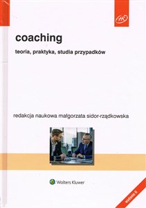 Coaching Teoria, praktyka, studia przypadków