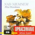Nad Niemnem Opracowanie z płytą CD - Andrzej I. Kordela