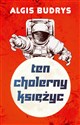 Ten cholerny Księżyc