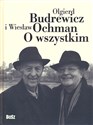 O wszystkim - Olgierd Budrewicz, Wiesław Ochman