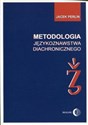 Metodologia językoznastwa diachronicznego - Jacek Perlin