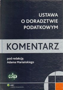 Ustawa o doradztwie podatkowym Komentarz