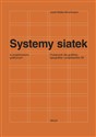 Systemy siatek w projektowaniu graficznym Przewodnik dla grafików, typografów i projektantów 3D - Josef Müller-Brockmann