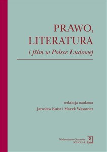 Prawo literatura i film w Polsce Ludowej 