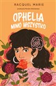 Ophelia mimo wszystko - Racquel Marie