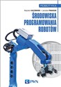 Środowiska programowania robotów - Wojciech Kaczmarek, Jarosław Panasiuk, Szymon Borys