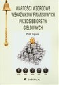 Wartości wzorcowe wskaźników finansowych przedsiębiorstw giełdowych - Piotr Figura