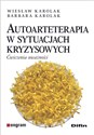 Autoarteterapia w sytuacjach kryzysowych Ćwiczenia uważności