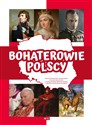 Bohaterowie polscy