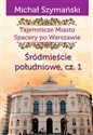 Tajemnicze Miasto 3 Śródmieście południowe Część 1