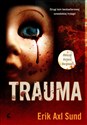 Trauma - Erik Axl Sund