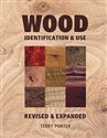 Wood Identification and Use (Revised & Expanded Edition)