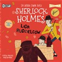 CD MP3 Liga rudzielców. Klasyka dla dzieci. Sherlock Holmes. Tom 5 - Arthur Conan Doyle