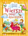 Wiersze naszego dzieciństwa  - Aleksander Fredro, Urszula Kozłowska, Maria Konopnicka