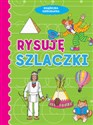 Książeczka sześciolatka. Rysuję szlaczki 