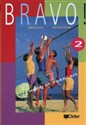 Bravo 2 Podręcznik Gimnazjum