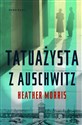 Tatuażysta z Auschwitz - Heather Morris