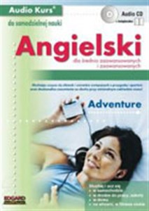 Angielski  Adventure Dla średnio zaawansowanych i zaawansowanych