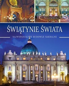 Świątynie świata Najwspanialsze budowle sakralne