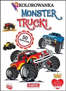 Monster Trucki. Kolorowanki z naklejkami